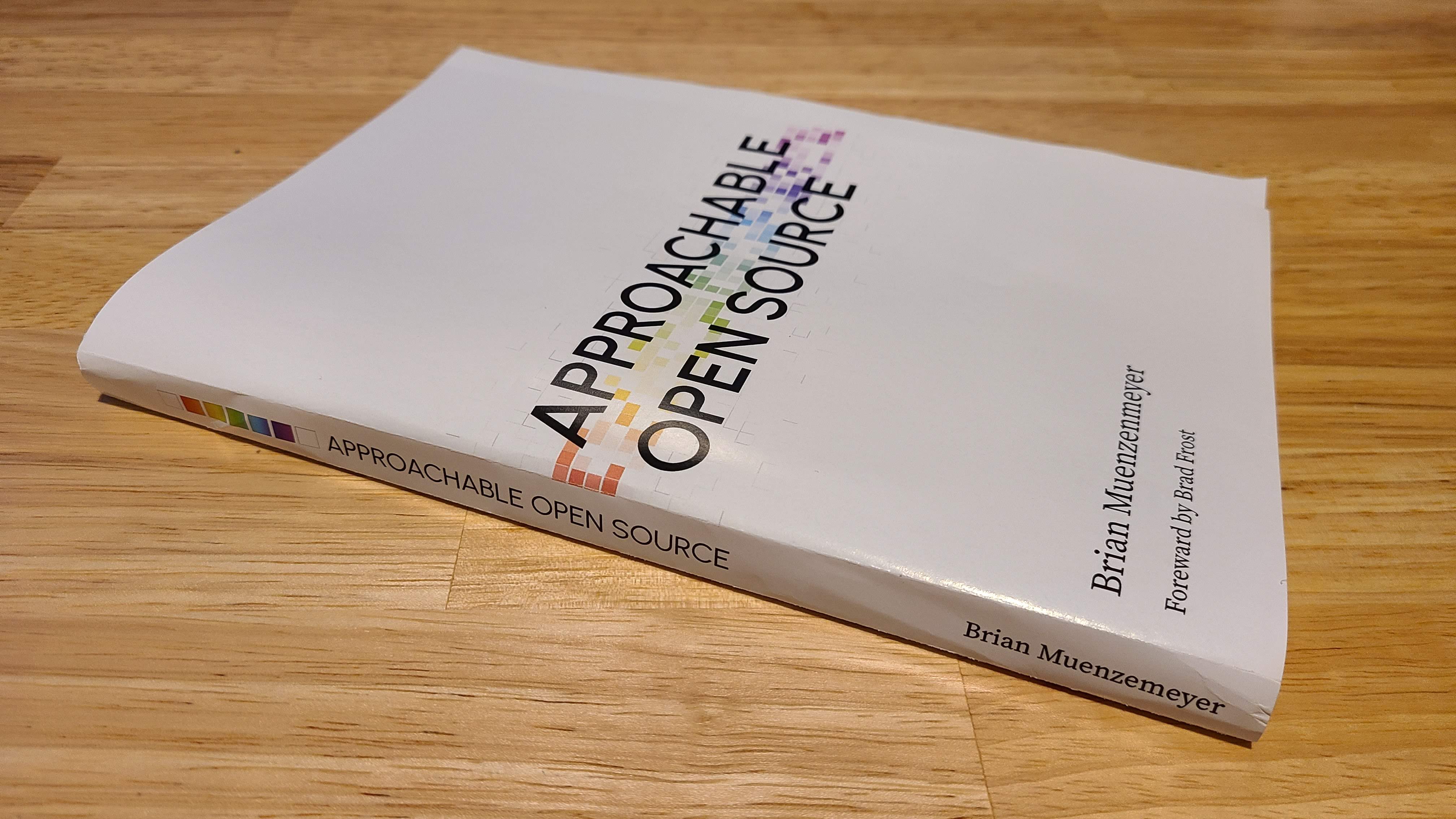 A picture of the proof of Approachable Open Source by Brian Muenzenmeyer